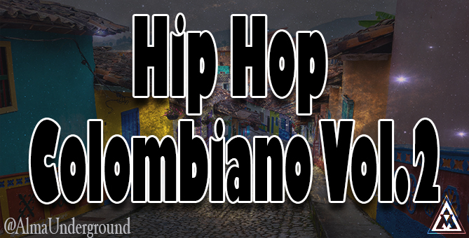 Hip Hop Colombiano Rap de Colombia Artistas y Grupos 2