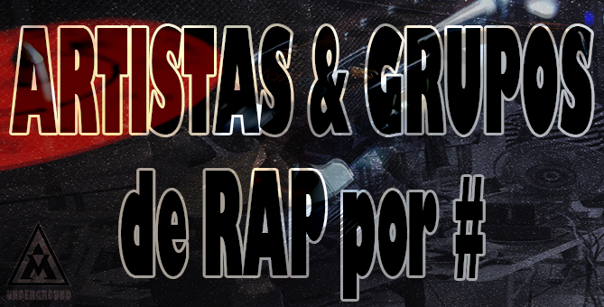 Alma Underground Hip Hop - Rap Artists and Groups by #